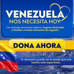 Campaña Venezuela nos necesita hoy